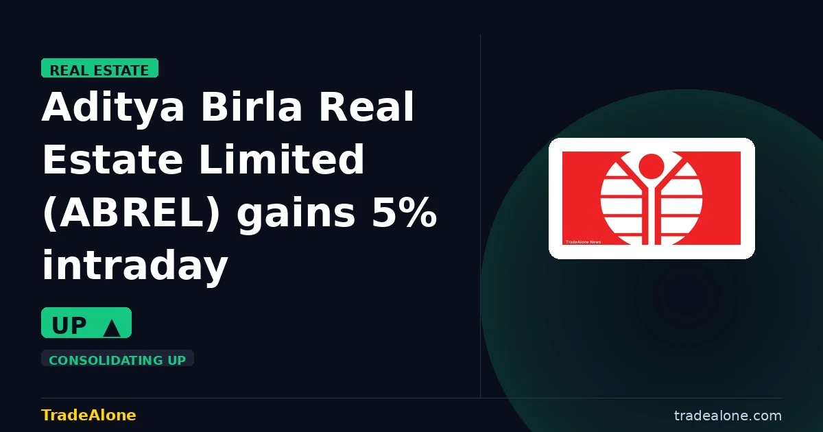 Aditya Birla Real Estate Limited ABREL consolidating up