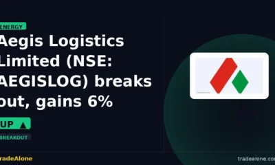 Aegis Logistics Limited AEGISLOG breaks out