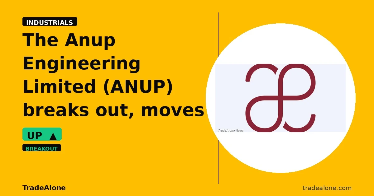 The Anup Engineering Limited ANUP breaks out