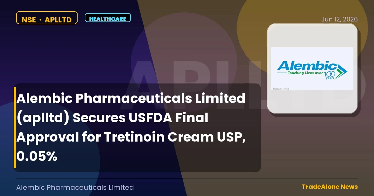 Alembic Pharmaceuticals Limited Aplltd USFDA Approval Tretinoin Cream 0.05%