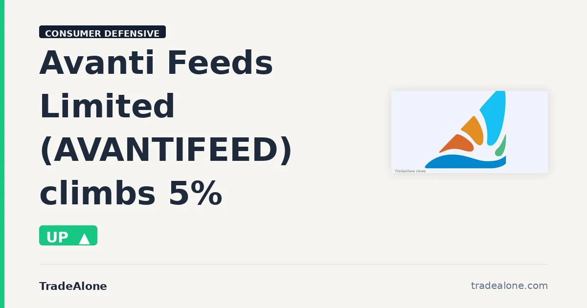 Avanti Feeds Limited AVANTIFEED climbs 5% intraday