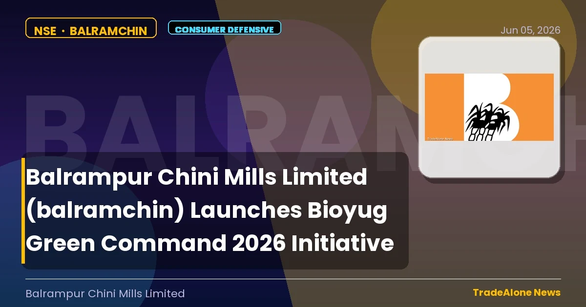 Balrampur Chini Mills Limited Balramchin Bioyug Green Command 2026