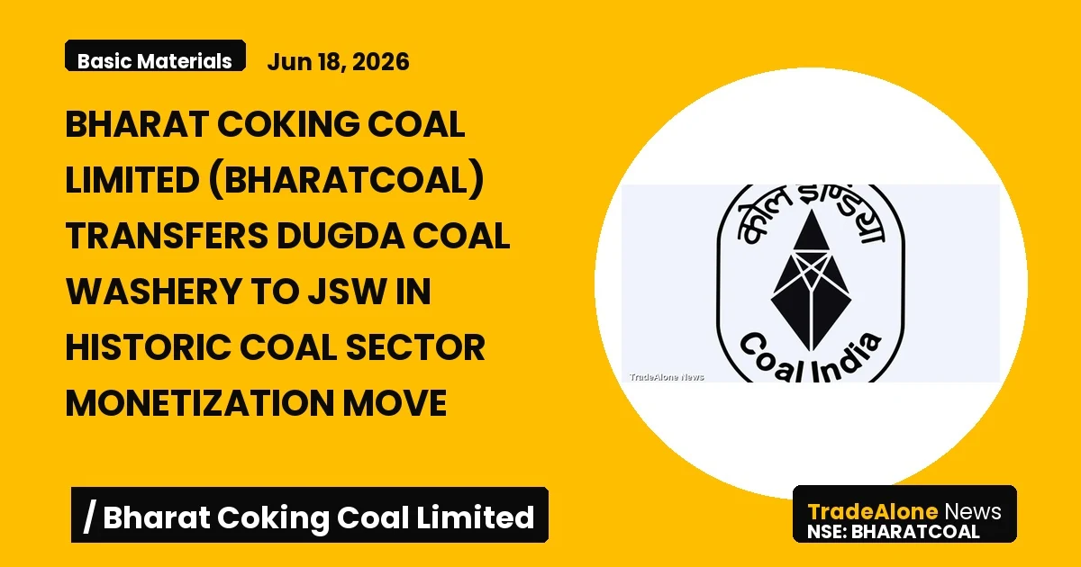 Bharat Coking Coal Limited Bharatcoal Monetization June 2026