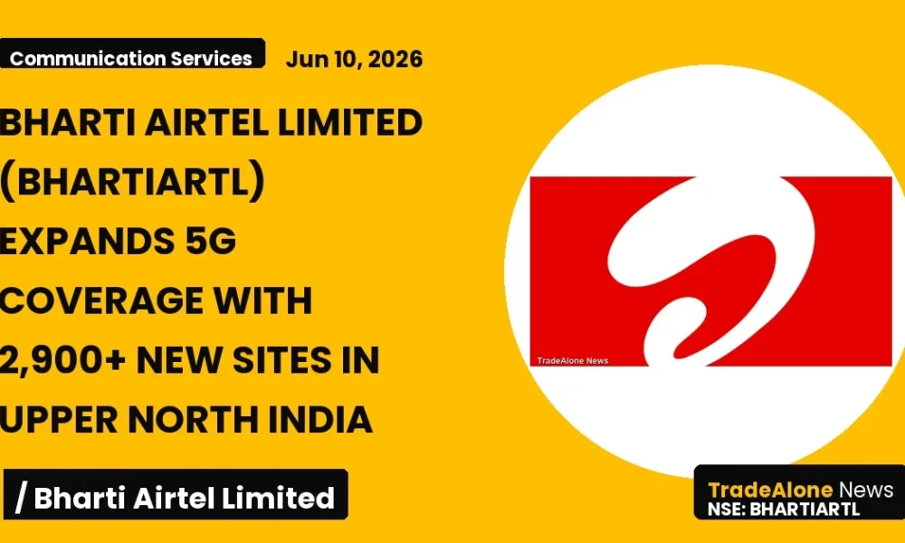 Bharti Airtel Limited Bhartiartl June 2026 5G Expansion