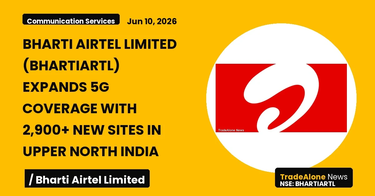 Bharti Airtel Limited Bhartiartl June 2026 5G Expansion