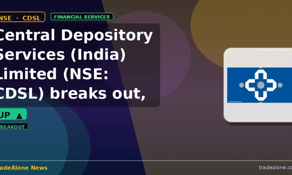 Central Depository Services (India) Limited NSE CDSL breakout