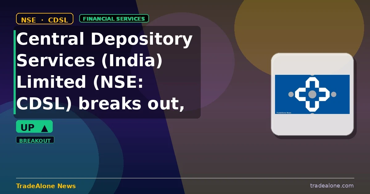 Central Depository Services (India) Limited NSE CDSL breakout