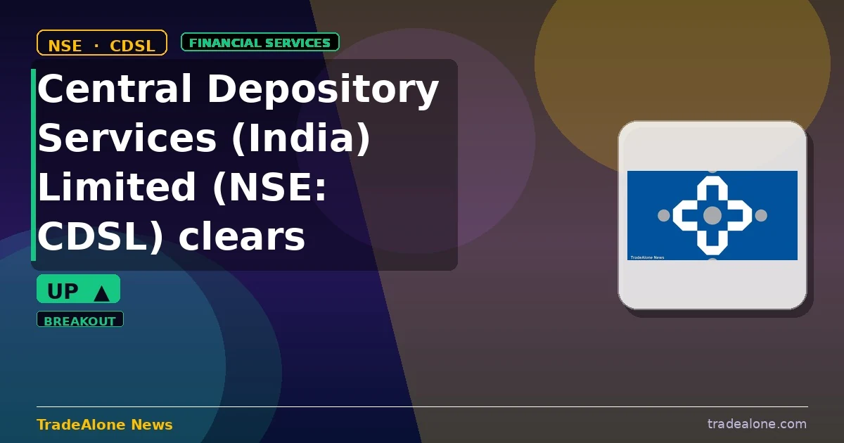 Central Depository Services (India) Limited NSE: CDSL clears resistance