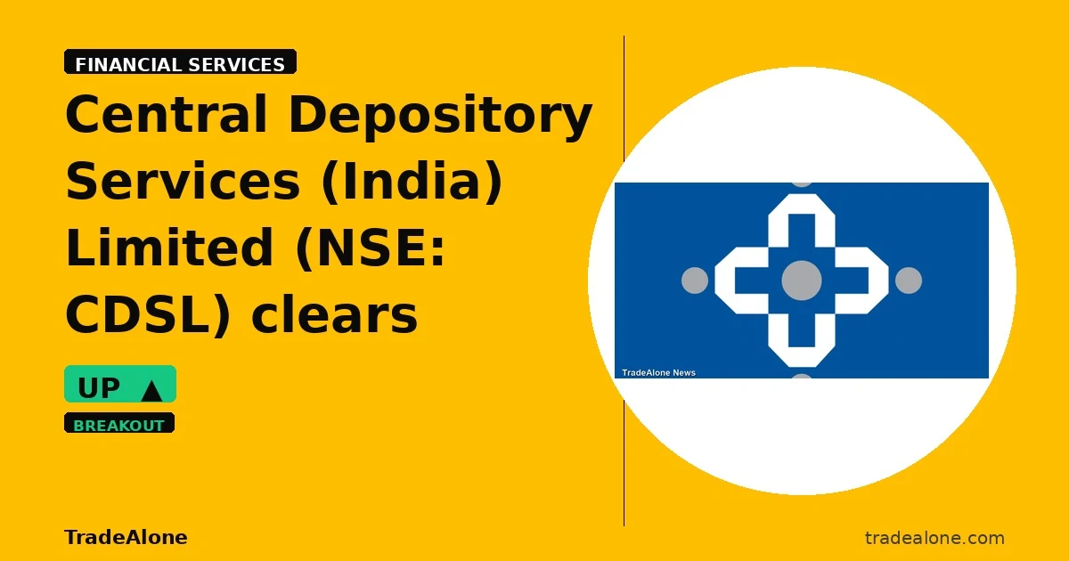 Central Depository Services (India) Limited NSE: CDSL clears resistance