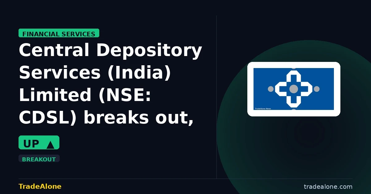 Central Depository Services (India) Limited NSE: CDSL breakout