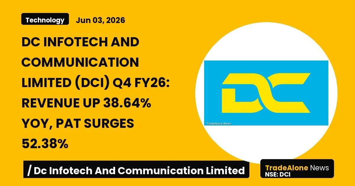Dc Infotech and Communication Limited DCI Q4 FY26 Results