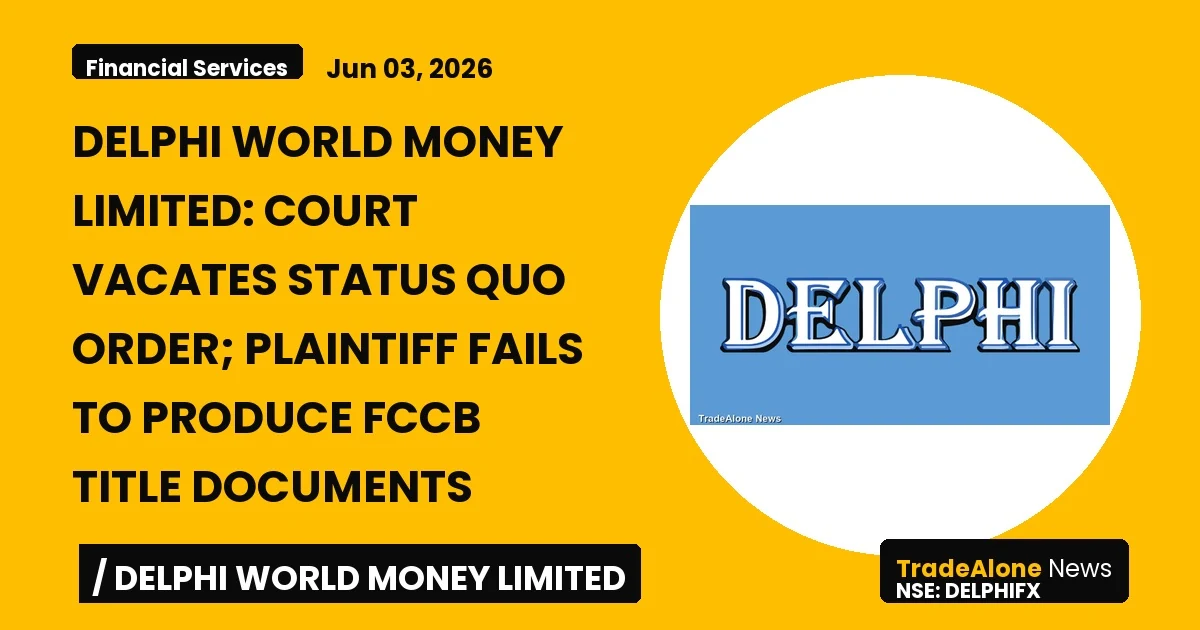 Delphi World Money Limited Delphifx June 2026 Court Order