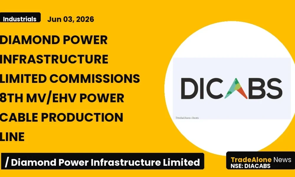 Diamond Power Infrastructure Limited Diacabs Commissioning 8th Mv/ehv Production Line