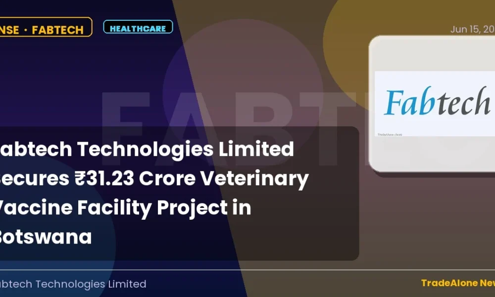 Fabtech Technologies Limited Fabtech Secures ₹31.23 Crore Veterinary Project