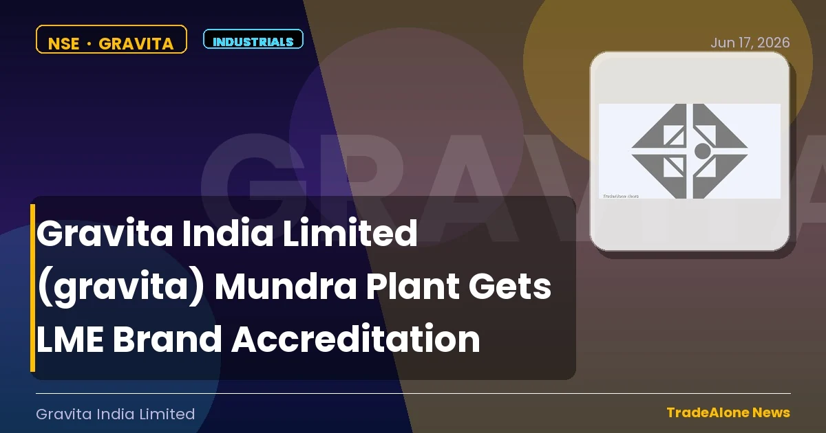 Gravita India Limited Gravita LME Brand Accreditation