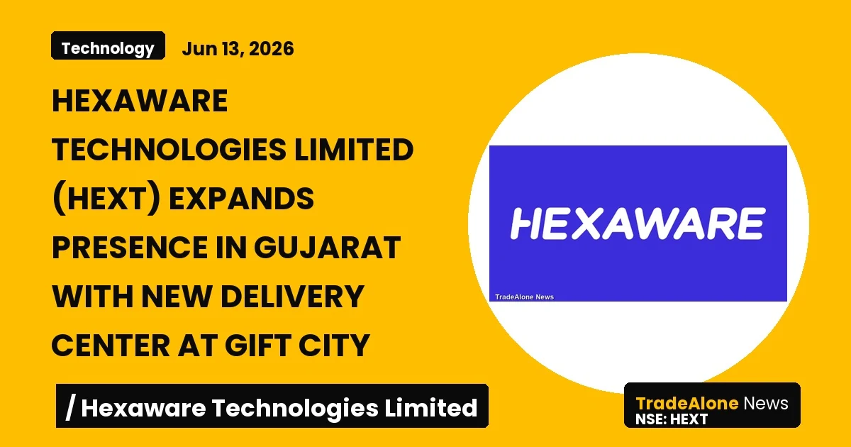 Hexaware Technologies Limited HEXT Expansion Gujarat 2026