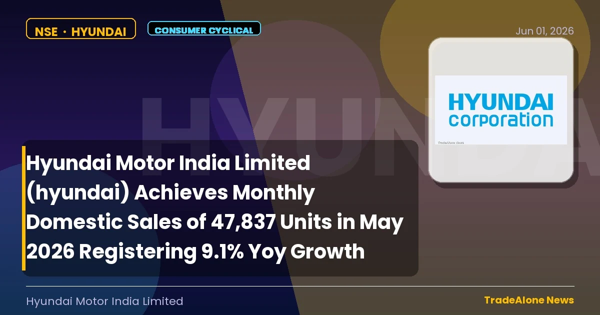 Hyundai Motor India Limited Hyundai May 2026 Sales