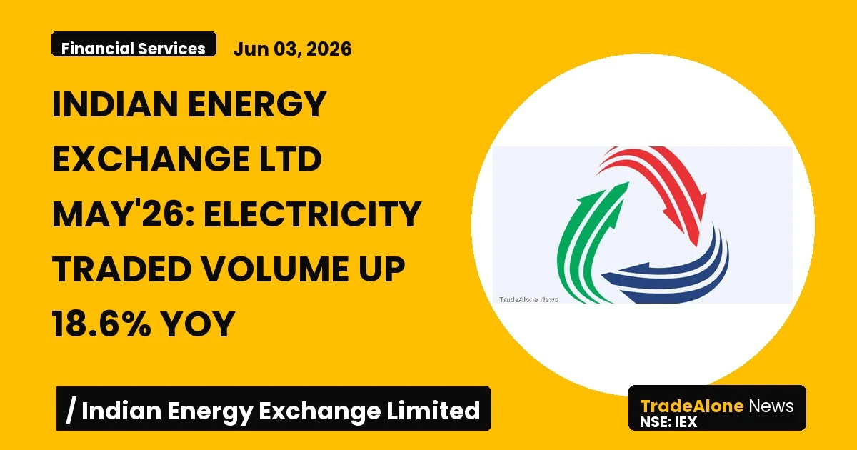 Indian Energy Exchange Ltd IEX May'26 Electricity Traded Volume