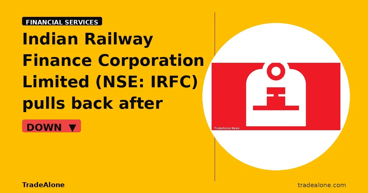 Indian Railway Finance Corporation Limited NSE: IRFC pulls back after breakout