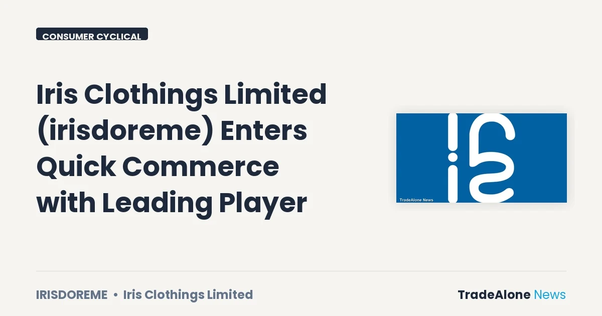 Iris Clothings Limited Irisdoreme Q2 2026 Event