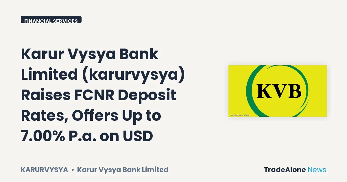 Karur Vysya Bank Limited Karurvysya FCNR Rate Increase June 2026