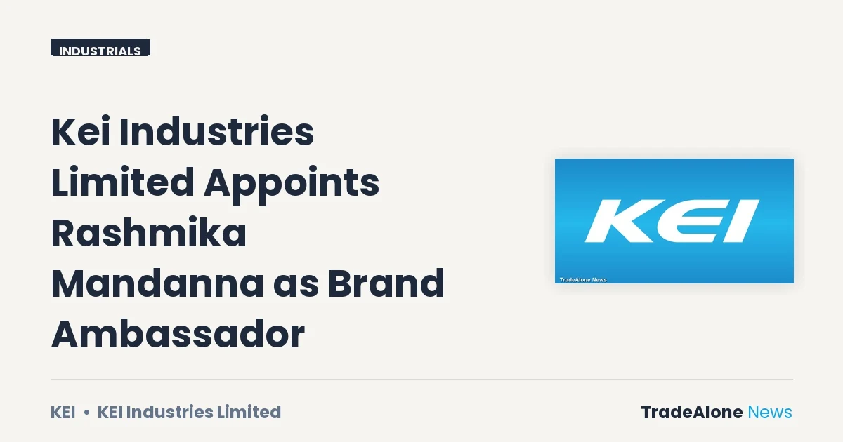 Kei Industries Limited KEI Brand Ambassador Q2 FY26
