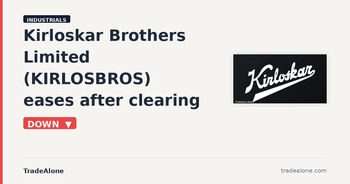 Kirloskar Brothers Limited KIRLOSBROS pulls back from breakout highs