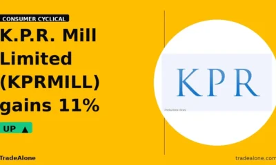 K.P.R. Mill Limited KPRMILL gains 11% intraday