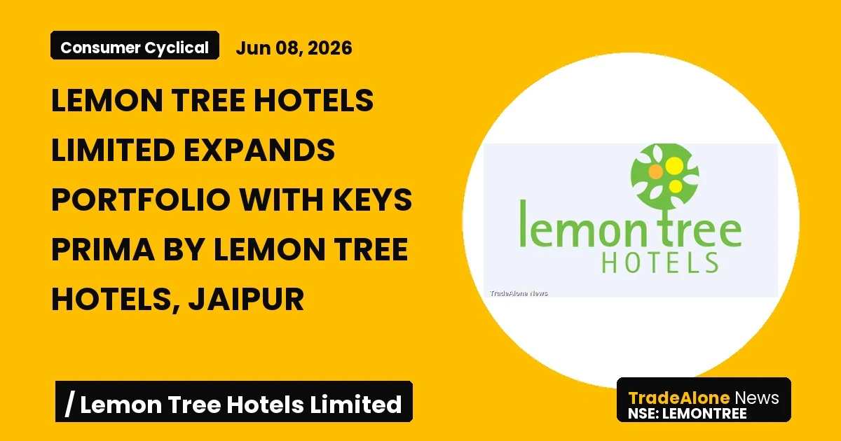 Lemon Tree Hotels Limited Lemontree Expansion June 2026