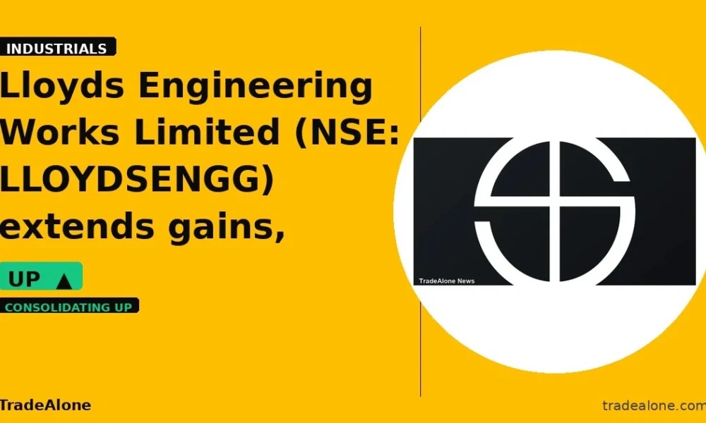 Lloyds Engineering Works Limited NSE: LLOYDSENGG extends gains