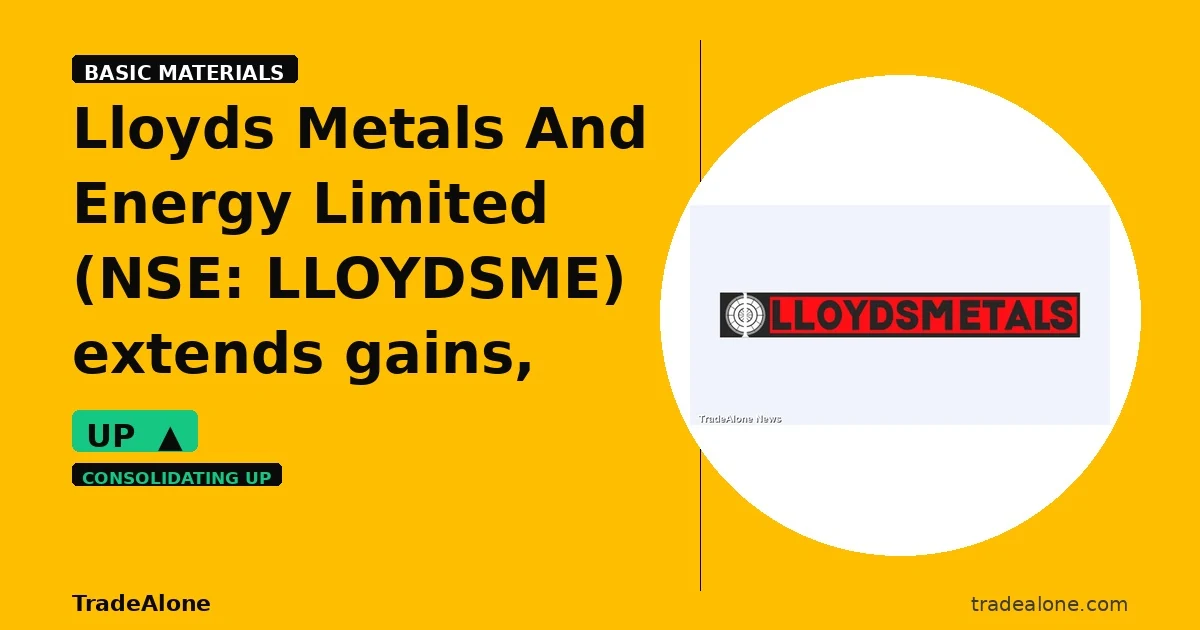 Lloyds Metals And Energy Limited LLOYDSME extends gains