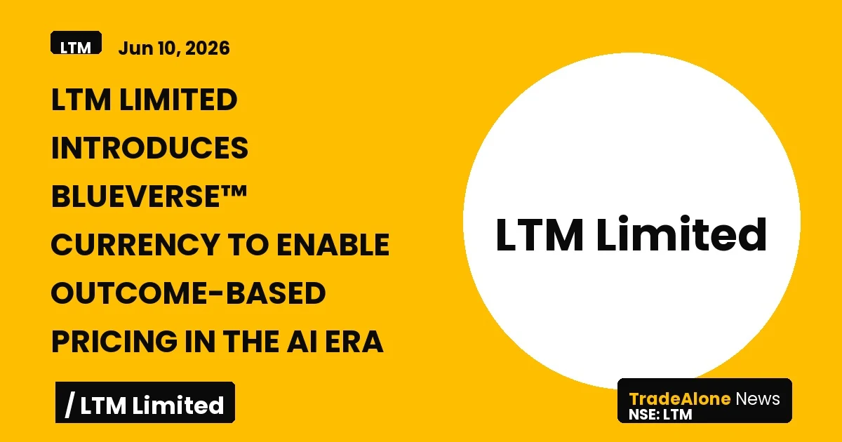 Ltm Limited Nse:ltm Introduces Blueverse Currency June 2026