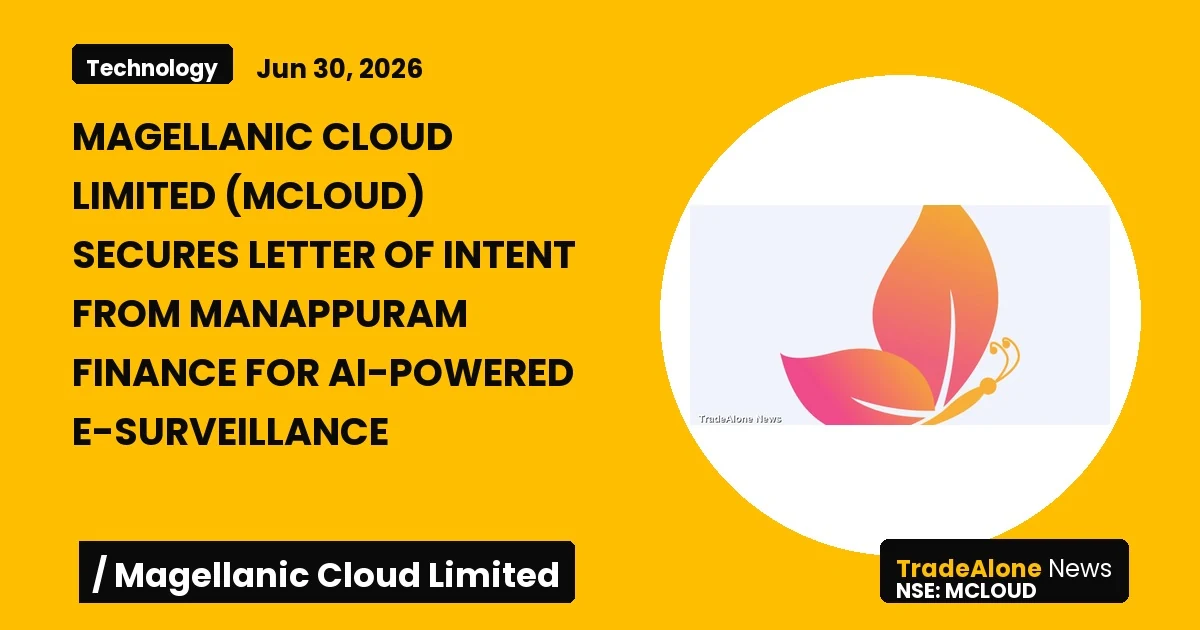 Magellanic Cloud Limited Mcloud LOI Manappuram Finance June 2026
