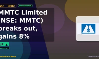 MMTC Limited NSE MMTC breaks out