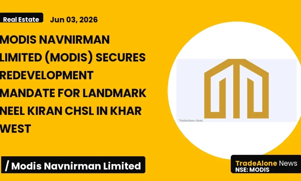 Modis Navnirman Limited NSE MODIS Redevelopment Mandate