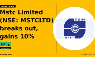 Mstc Limited MSTCLTD breaks out