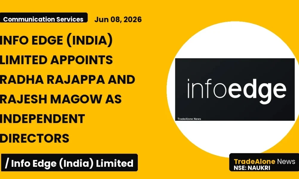 Info Edge (india) Limited Naukri Appoints Radha Rajappa Rajesh Magow June 2026