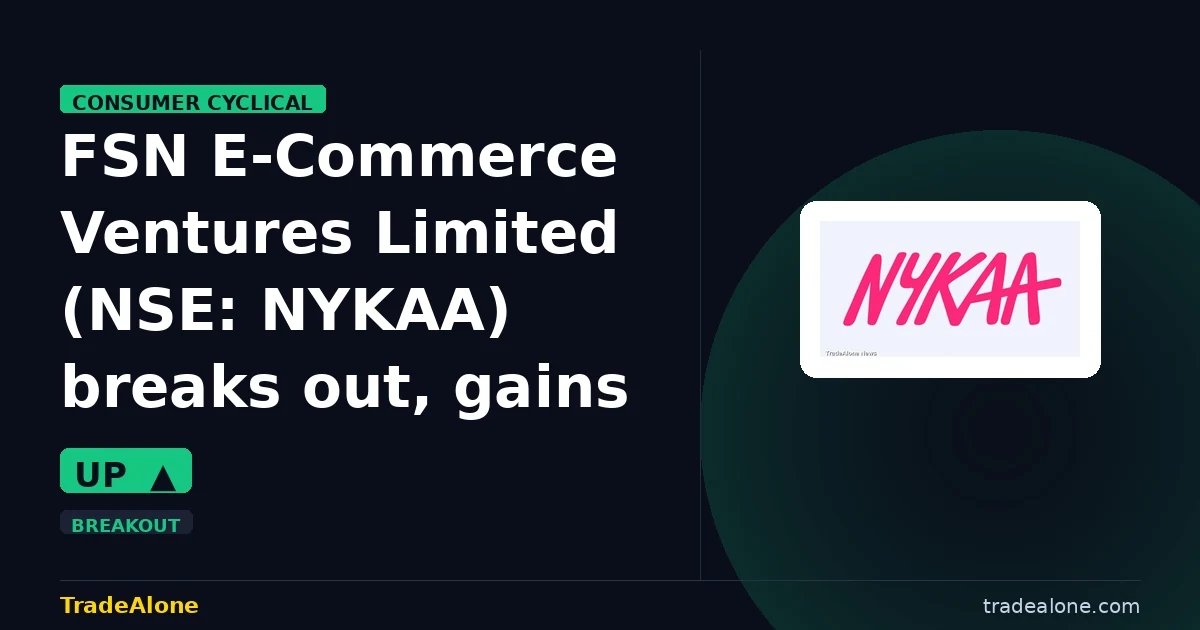 FSN E-Commerce Ventures Limited NSE NYKAA breakout