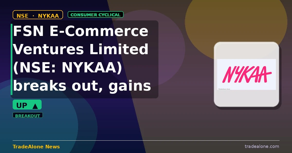FSN E-Commerce Ventures Limited NSE NYKAA breakout