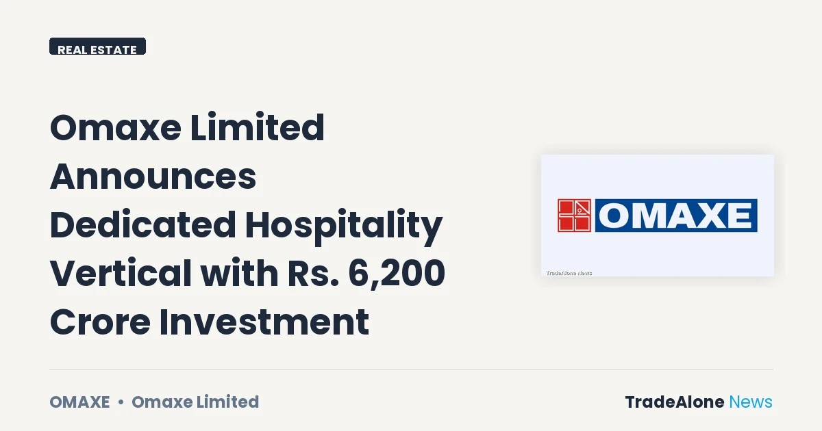 Omaxe Limited OMAXE June 2026 Dedicated Hospitality