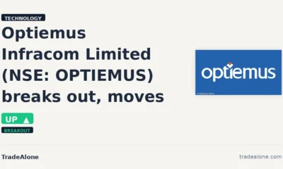 Optiemus Infracom Limited NSE: OPTIEMUS breaks out