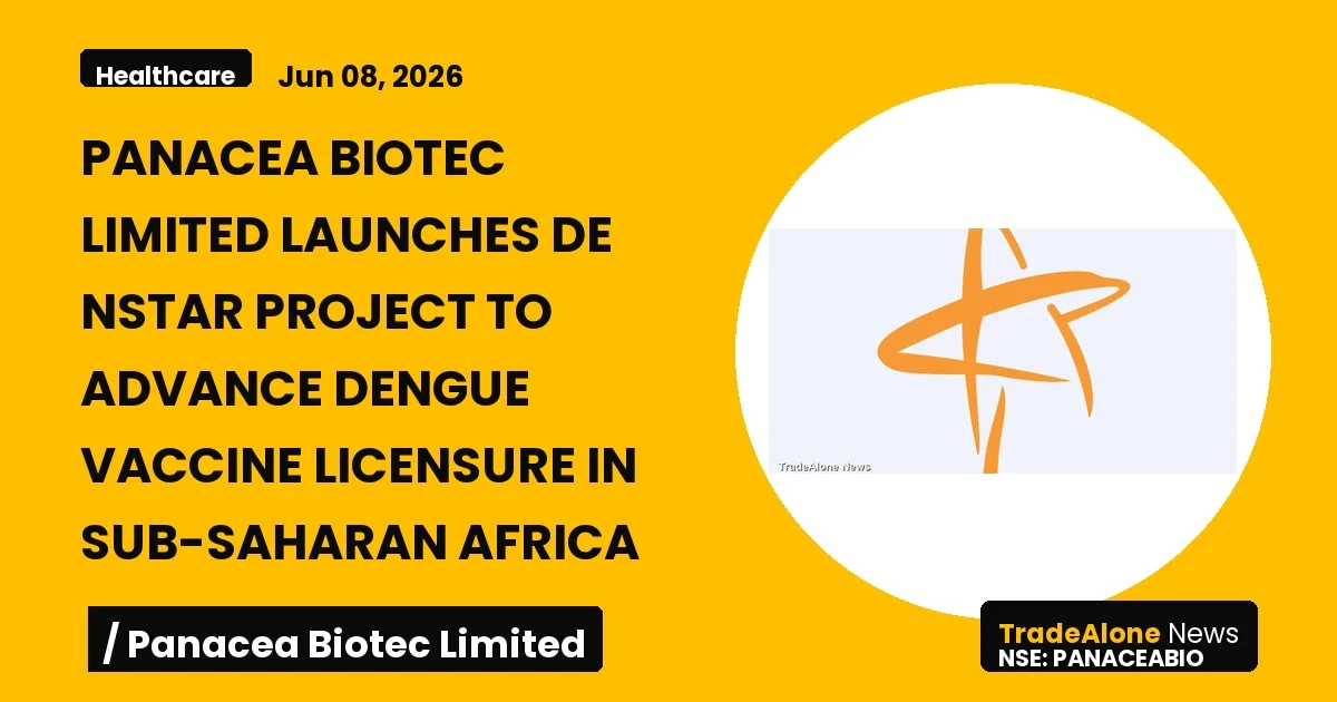 Panacea Biotec Limited Panaceabio DE NSTAR Project June 2026