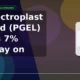 PG Electroplast Limited PGEL climbs 7% intraday