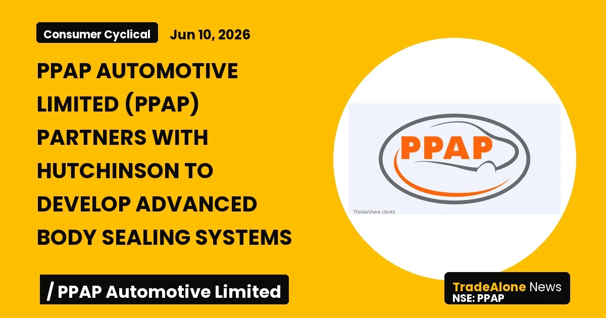 Ppap Automotive Limited PPAP Q2 2026 Partnership