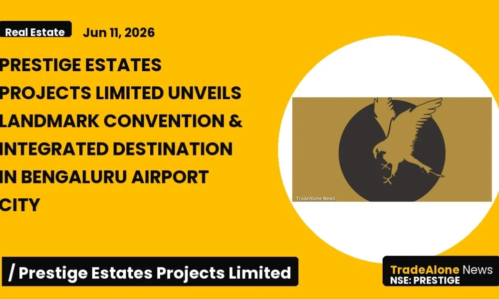 Prestige Estates Projects Limited Prestige June 2026