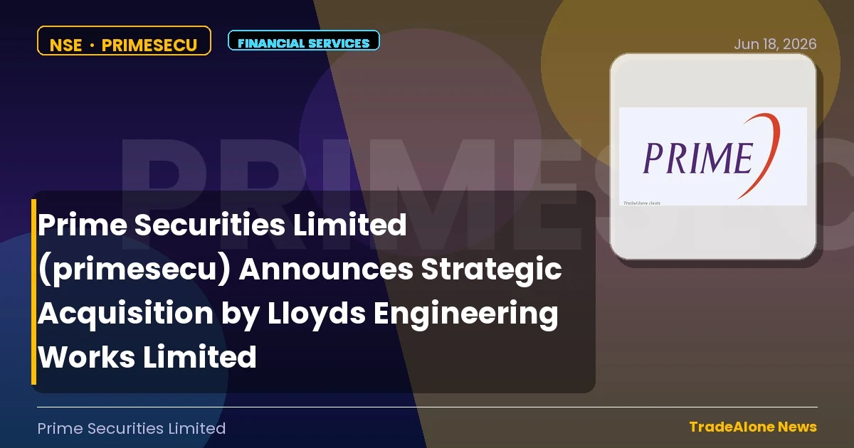 Prime Securities Limited Primesecu FY26 Acquisition