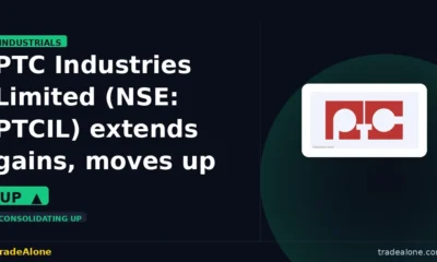 PTC Industries Limited NSE: PTCIL extends gains