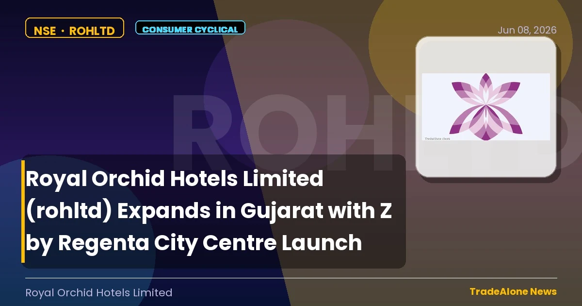 Royal Orchid Hotels Limited Rohltd June 2026 Expansion