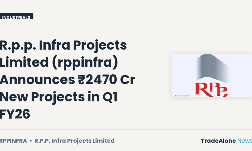 R.p.p. Infra Projects Limited Rppinfra Q1 FY26 New Projects