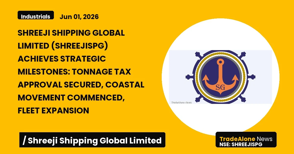 Shreeji Shipping Global Limited Shreejispg Strategic Milestones Q2 FY26